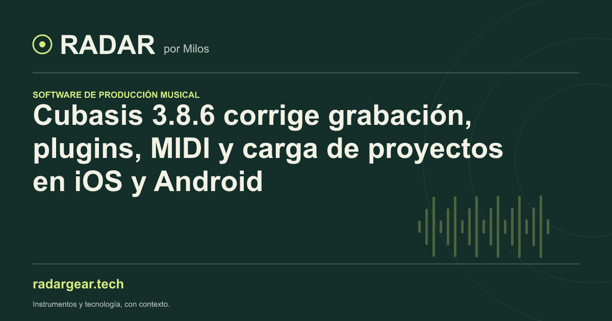 Cubasis 3.8.6 corrige grabación, plugins, MIDI y carga de proyectos en iOS y Android