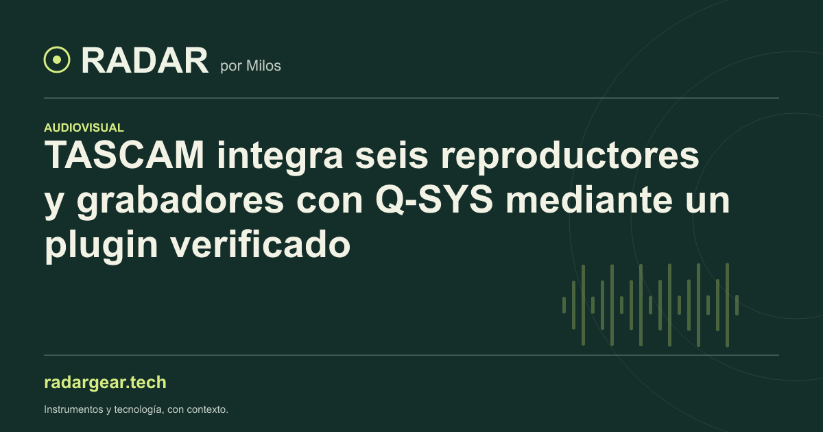 TASCAM integra seis reproductores y grabadores con Q-SYS mediante un plugin verificado