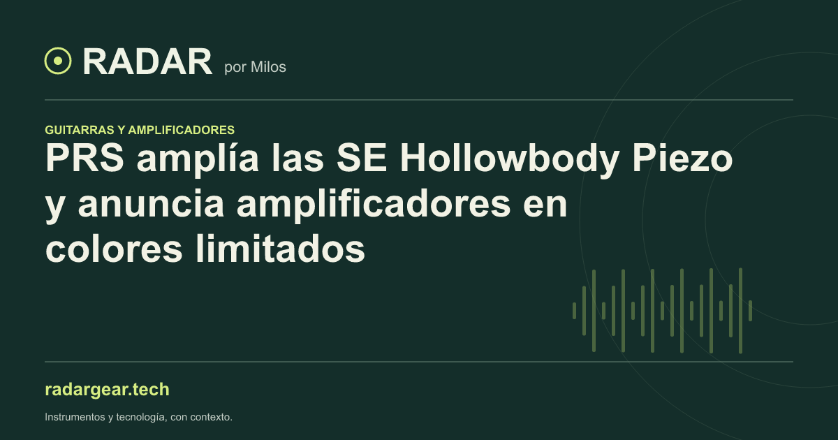 PRS amplía las SE Hollowbody Piezo y anuncia amplificadores en colores limitados