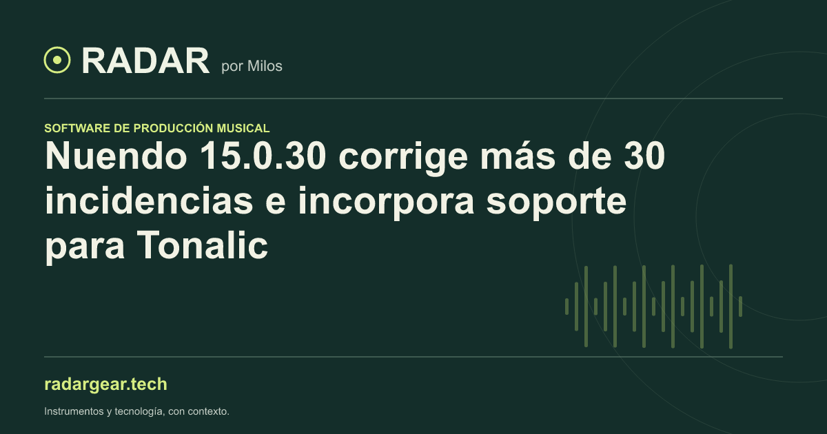 Nuendo 15.0.30 corrige más de 30 incidencias e incorpora soporte para Tonalic