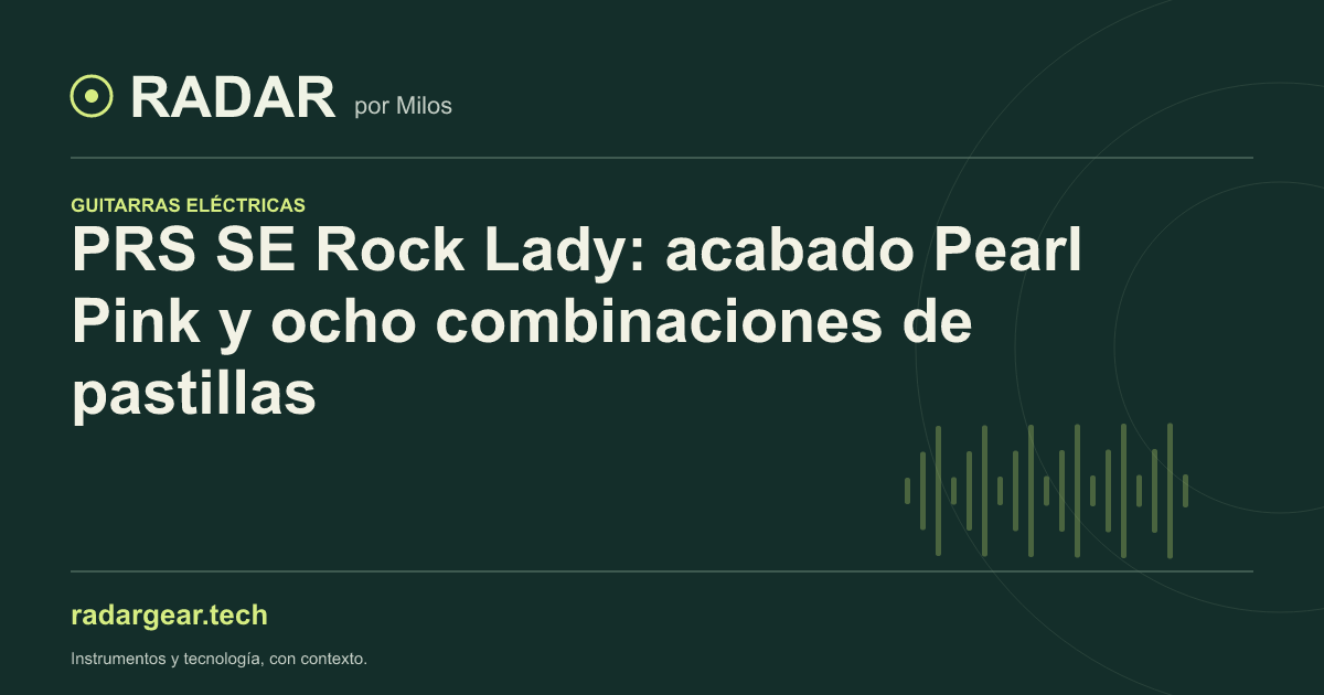 PRS SE Rock Lady: acabado Pearl Pink y ocho combinaciones de pastillas